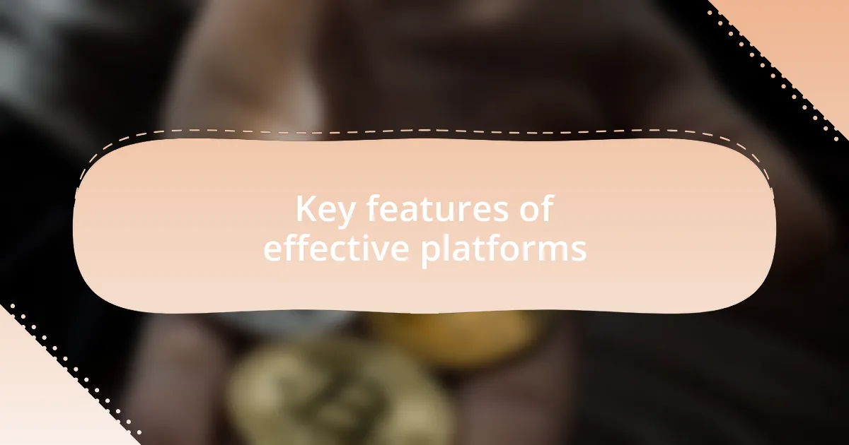 Key features of effective platforms